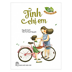 500 Câu Chuyện Đạo Đức – Tình Chị Em