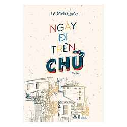 Ngày Đi Trên Chữ