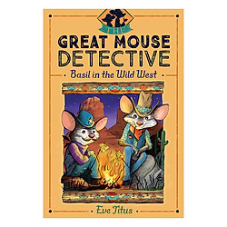 The Great Mouse Detective – Book 4: Basil In The Wild West