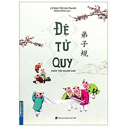 Đệ Tử Quy – Phép Tắc Người Con