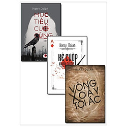 Combo Kẻ Cướp Cuối Cùng + Vòng Xoáy Tội Ác + Mục Tiêu Cuối Cùng (Bộ 3 Cuốn)