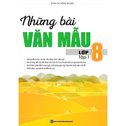 Những Bài Văn Mẫu Lớp 8 (Tập 1) tặng kèm bookmark