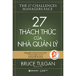 27 Thách Thức Của Nhà Quản Lý
