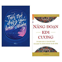 Combo 2 Cuốn Sách Kỹ Năng Hay: Tuổi Trẻ Đáng Giá Bao Nhiêu (Tái Bản) + Năng Đoạn Kim Cươn