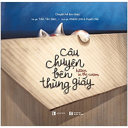 Câu Chuyện Bên Thùng Giấy