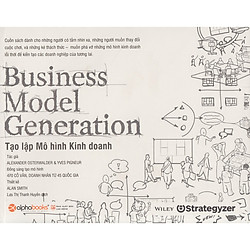 Tạo Lập Mô Hình Kinh Doanh ( tặng kèm bookmark Tuyệt Đẹp )