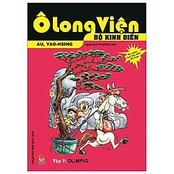 Ô Long Viện – Bộ Kinh Điển – Tập 7: Olimpig (Tái Bản 2019)