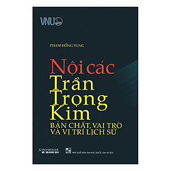 Nội Các Trần Trọng Kim – Bản Chất, Vai Trò Và Vị Trí Lịch Sử