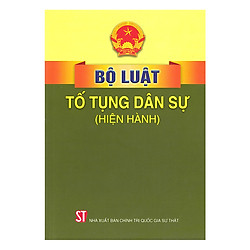 Bộ Luật Tố Tụng Dân Sự (Hiện Hành)