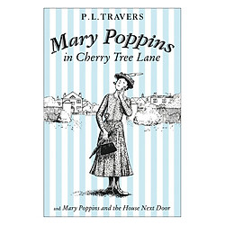 Mary Poppins In Cherry Tree Lane / Mary Poppins And The House Next Door 