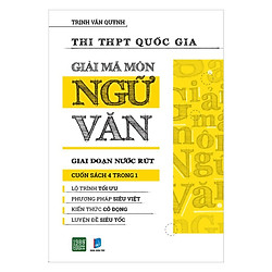 Sách – Thi THPT Quốc gia, Giải mã môn Ngữ văn – giai đoạn nước rút