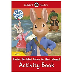 Peter Rabbit: Goes to the Island Activity Book – Ladybird Readers Level 1