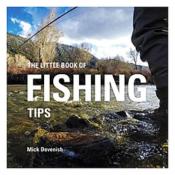 The Little Book Of Fishing Tips