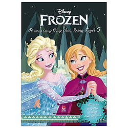 Frozen – Tô Màu Cùng Công Chúa Băng Tuyết (Quyển 6) (Tái Bản 2019)