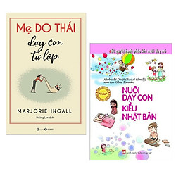 Combo Sách  Bà Mẹ – Em Bé : Mẹ Do Thái Dạy Con Tự Lập + Nuôi Dạy Con Kiểu Nhật Bản ( Comb