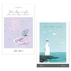 Combo Truyện Ngắn Tản Văn Và Thơ Tình Hay Nhất :  Tôi Của Mùa Hè Năm Ấy + Giá Như Mình Vẫ