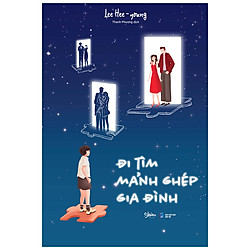 Đi Tìm Mảnh Ghép Gia Đình (Tặng Kèm Bookmark)
