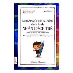 Tạo Lập Môi Trường Sống, Định Hình Nhân Cách Trẻ