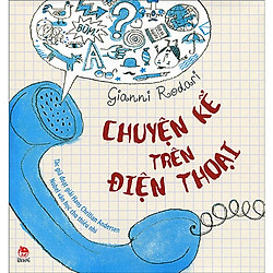 Chuyện Kể Trên Điện Thoại