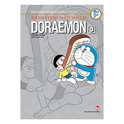 Fujiko F Fujio Đại Tuyển Tập – Doraemon Truyện Ngắn (Tập 3)