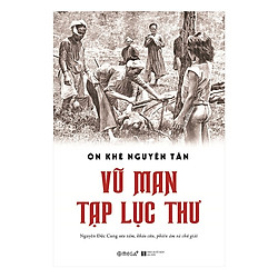 Vũ Man Tạp Lục Thư – Tặng Kèm Sổ Tay