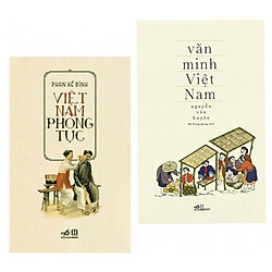 Combo sách lịch sử văn hóa hay : Việt Nam phong tục + Văn Minh Việt Nam- Combo sách lịch