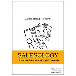 Salesology – Bí Kíp Bán Hàng Của Triệu Phú Holcomb