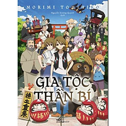 Truyện Gia Tộc Thần Bí – ( bản đặc biệt – tặng kèm  bookmark Pd )