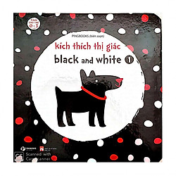 Kích Thích Thị Giác Black And White 1 (Bìa Cứng)