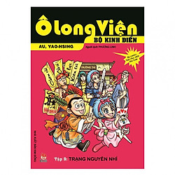 Ô Long Viện – Bộ Kinh Điển – Tập 9: Trạng Nguyên Nhí (Tái Bản 2018)
