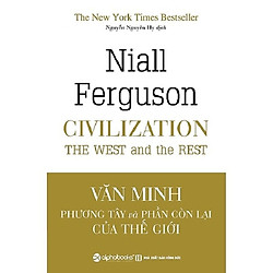 Văn Minh Phương Tây Và Phần Còn Lại Của Thế Giới; Tặng Kèm BookMark