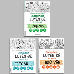 Combo luyện thi khối D1: Sketch Test Luyện Đề THPT QG 2020 môn Toán, Ngữ Văn, Tiếng Anh</