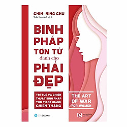 Binh Pháp Tôn Tử Dành Cho Phái Đẹp