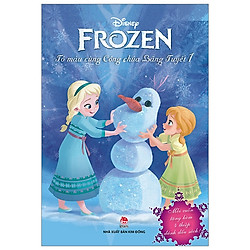 Frozen – Tô Màu Cùng Công Chúa Băng Tuyết (Quyển 1) (Tái Bản 2019)