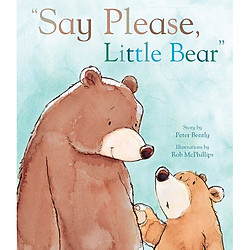 Say Please, Little Bear