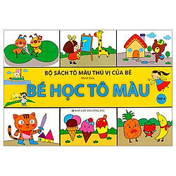 Bộ Sách Tô Màu Thú Vị Của Bé – Bé Học Tô Màu – Tập 4