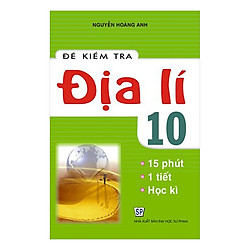 Đề Kiểm Tra Địa Lí 10