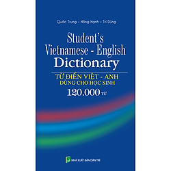 Từ Điển Việt Anh Dùng Cho Học Sinh 120.000 Từ