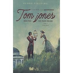 Một trong những tác phẩm gây ảnh hưởng lớn nhất của văn học Anh:   Hộp Sách Tom Jones – Đ