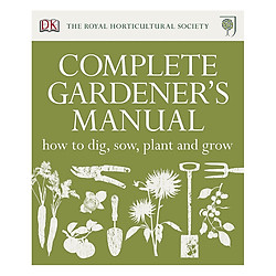 RHS Complete Gardener’s Manual