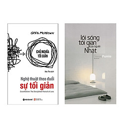 Combo Sách Nghệ Thuật Theo Đuổi Sự Tối Giản và Lối Sống Tối Giản Của Người Nhật