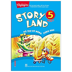 Story Land – Bổ Trợ Kỹ Năng Tiếng Anh 5 (Quyển 2)