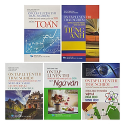 Combo Luyện Thi THPT Quốc Gia 2020 Bộ 1 : Toán – Ngữ Văn – Tiếng Anh – Khoa Học Tự Nhiên