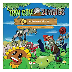 Trái Cây Đại Chiến Zombie – Tập 9: Chiến Binh Bất Tử (Tái Bản)