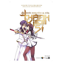 Khúc Nguyền Ca Của Thánh Kiếm Sĩ – Tập 2