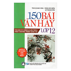 150 Bài Văn Hay Lớp 12