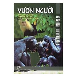 Vượn Người Và Các Loài Linh Trưởng Khác