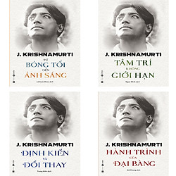 Bộ sách Triết lý của Krishnamurti: Từ Bóng Tối Đến Ánh Sáng, Tâm Trí Không Giới Hạn, Định