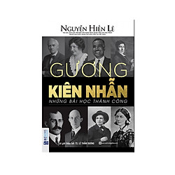 Gương kiên nhẫn – Những bài học thành công ( tặng 1 giá đỡ iring cute)