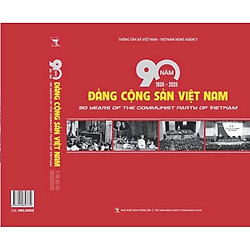 90 năm Đảng cộng sản Việt Nam (1930 – 2020) (Sách Ảnh song ngữ)